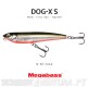 Megabass Dog-X S